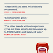 Load image into Gallery viewer, Promotional graphic for True Made Ketchup No Sugar, featuring a squeeze bottle at the bottom right and several customer review quotes on a light beige background with dark blue and red text.
